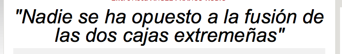 nadie-se-ha-opuesto-a-la-fusion-de-las-dos-cajas-extremenas-en-cincodiascom.png